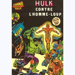 Gamma : n° 10, Hulk contre l'homme-loup