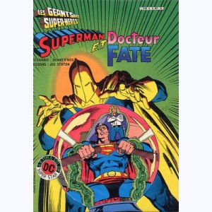Les Géants des Super Héros : n° 6, Superman et Docteur Fate