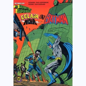 Les Géants des Super Héros : n° 7, Eclair Noir et Batman