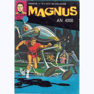 Magnus An 4000 : n° 10, .. contre des clochards !