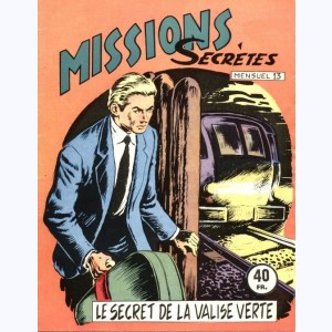 Missions Secrètes : n° 13, Le secret de la valise verte