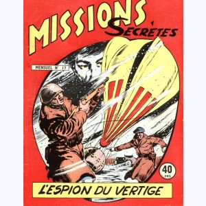 Missions Secrètes : n° 17, L'espion du vertige (Les espions ...)
