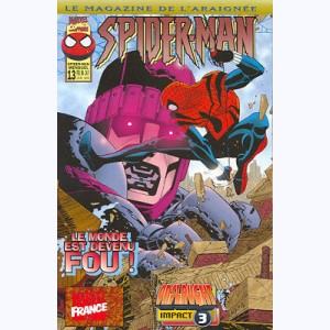 Spider-Man (Magazine 2) : n° 13, Le monde est devenu fou !