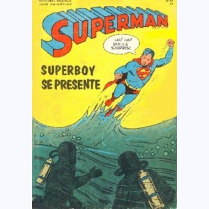Superman : n° 3, Superboy se présente entra en scène !