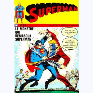 Superman (3ème Série) : n° 83, Le monstre qui démasqua Superman