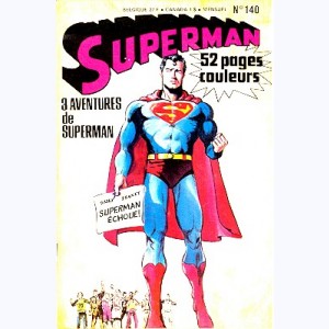 Superman (3ème Série) : n° 140, Pour sauver Superman