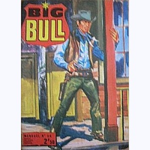 Big Bull : n° 54, L'argent n'a pas d'odeur