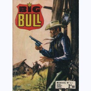 Big Bull : n° 62, Une faible femme