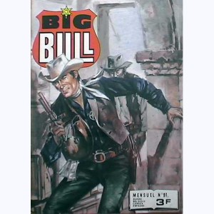 Big Bull : n° 91, Le trafiquant