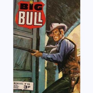 Big Bull : n° 93, Obstination