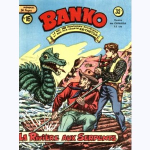 Banko : n° 16, La rivière aux serpents