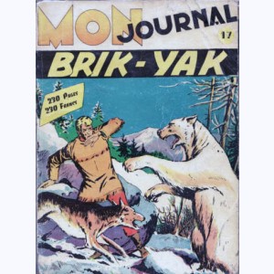 Brik Yak (Album) : n° 17, Recueil Mon Journal n° 17 (67 à 73)