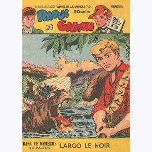 Collection Appel de la Jungle (2ème Série) : n° 36, Raoul et Gaston : Largo le noir