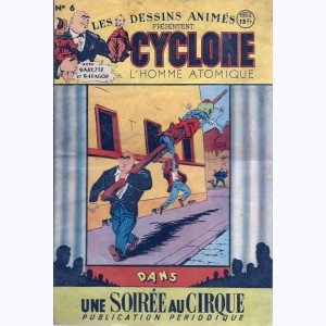 Les Dessins Animés Présentent Cyclone : n° 6, Une soirée au cirque