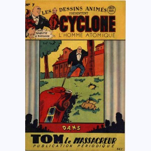 Les Dessins Animés Présentent Cyclone : n° 7, Tom le massacreur