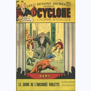 Les Dessins Animés Présentent Cyclone : n° 19, Le signe de l'orchidée violette