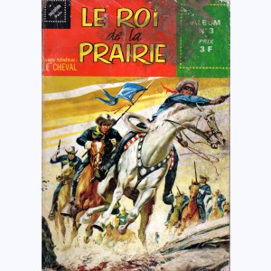 Le Roi de la Prairie (Album) : n° 3, Recueil 3 (07, 08, 09)