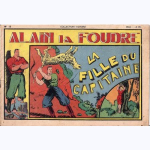 Collection Victoire (2ème Série) : n° 15, Alain la Foudre : La fille du capitaine