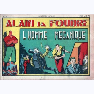 Collection Victoire (2ème Série) : n° 36, Alain la Foudre : L'homme mécanique