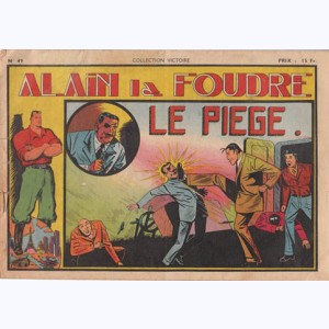 Collection Victoire (2ème Série) : n° 49, Alain la Foudre : Le piège