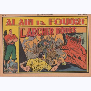Collection Victoire (2ème Série) : n° 57, Alain la Foudre : L'archer rouge