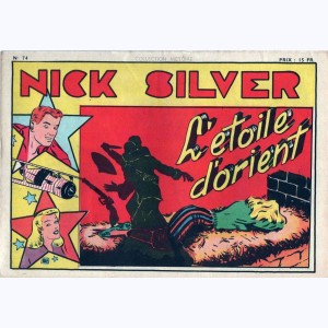 Collection Victoire (2ème Série) : n° 74, Nick Silver : L'étoile d'orient
