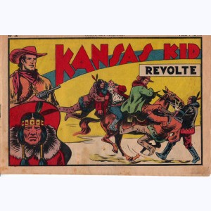 Collection Wild West : n° 36, Kansas Kid : Révolte