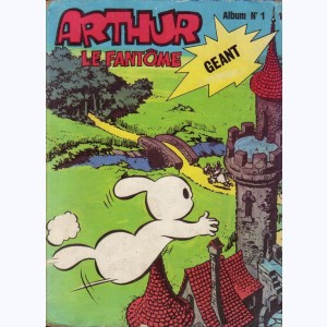 Arthur le Fantôme Géant (Album) : n° 1, Recueil 1 (01, 02, 03)