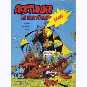 Arthur le Fantôme Géant (Album) : n° 2, Recueil 2 (04, 05, 06)