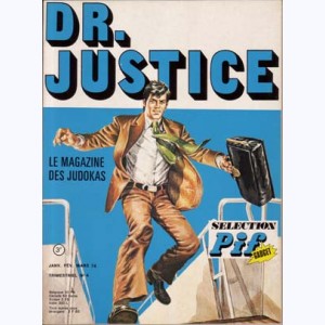 Dr Justice : n° 4, Missions spéciales