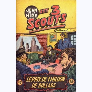 Les 3 Scouts : n° 6, Le prix de 1 million de dollars