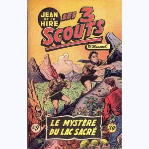 Les 3 Scouts : n° 9, Le mystère du lac sacré !