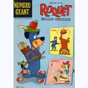 Roquet Belles-Oreilles : n° 26, Géant : Quel cirque !