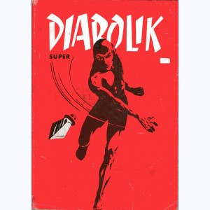 Diabolik (4ème Série Album) : n° 1, Recueil Super 1 (01, 02, 03)