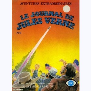 Le Journal de Jules Verne : n° 6, De la Terre à la Lune