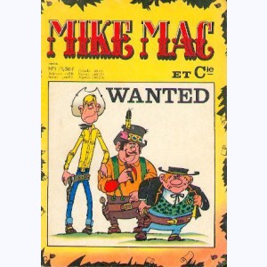 Mike Mac et Cie : n° 1, Wanted