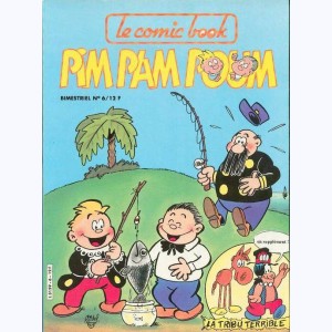 Pim Pam Poum Le Comic Book : n° 6, Un prêté pour un rendu !
