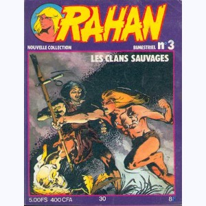Rahan Nouvelle Collection : n° 3, 30 : Les clans sauvages