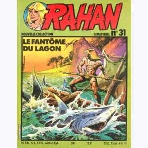 Rahan Nouvelle Collection : n° 31, 58 : Le fantôme du lagon