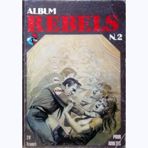 Rebels (2ème Série Album) : n° 2, Recueil 2 (2, 3)