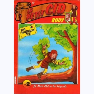 Rody le Petit Cid : n° 2, Et les brigands