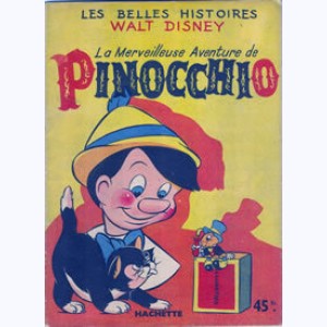 Les Belles Histoires : n° 13, La merveilleuse aventure de Pinocchio