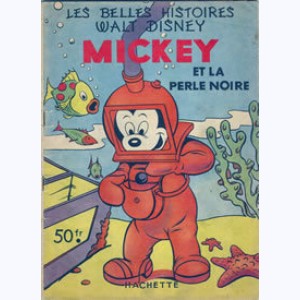 Les Belles Histoires : n° 33, Mickey et la perle noire