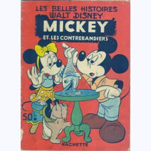 Les Belles Histoires : n° 43, Mickey ey les contrebandiers