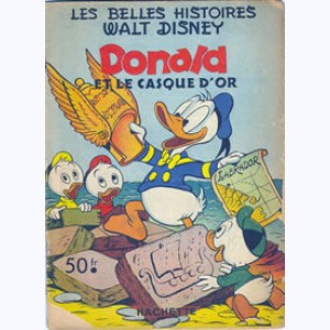 Les Belles Histoires : n° 51, Donald et le casque d'or