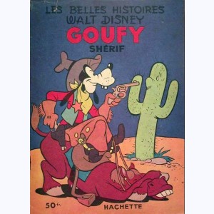 Les Belles Histoires : n° 60, Goufy shérif