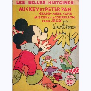 Les Belles Histoires (2ème Série) : n° 1, Mickey et Peter Pan