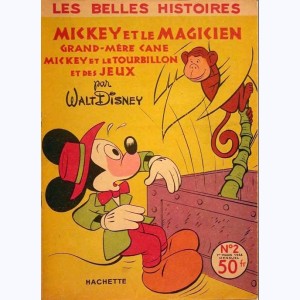 Les Belles Histoires (2ème Série) : n° 2, Mickey et le Magicien