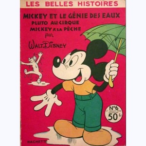 Les Belles Histoires (2ème Série) : n° 6, Mickey et le génie des eaux