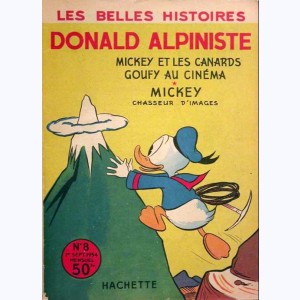 Les Belles Histoires (2ème Série) : n° 8, Donald alpiniste